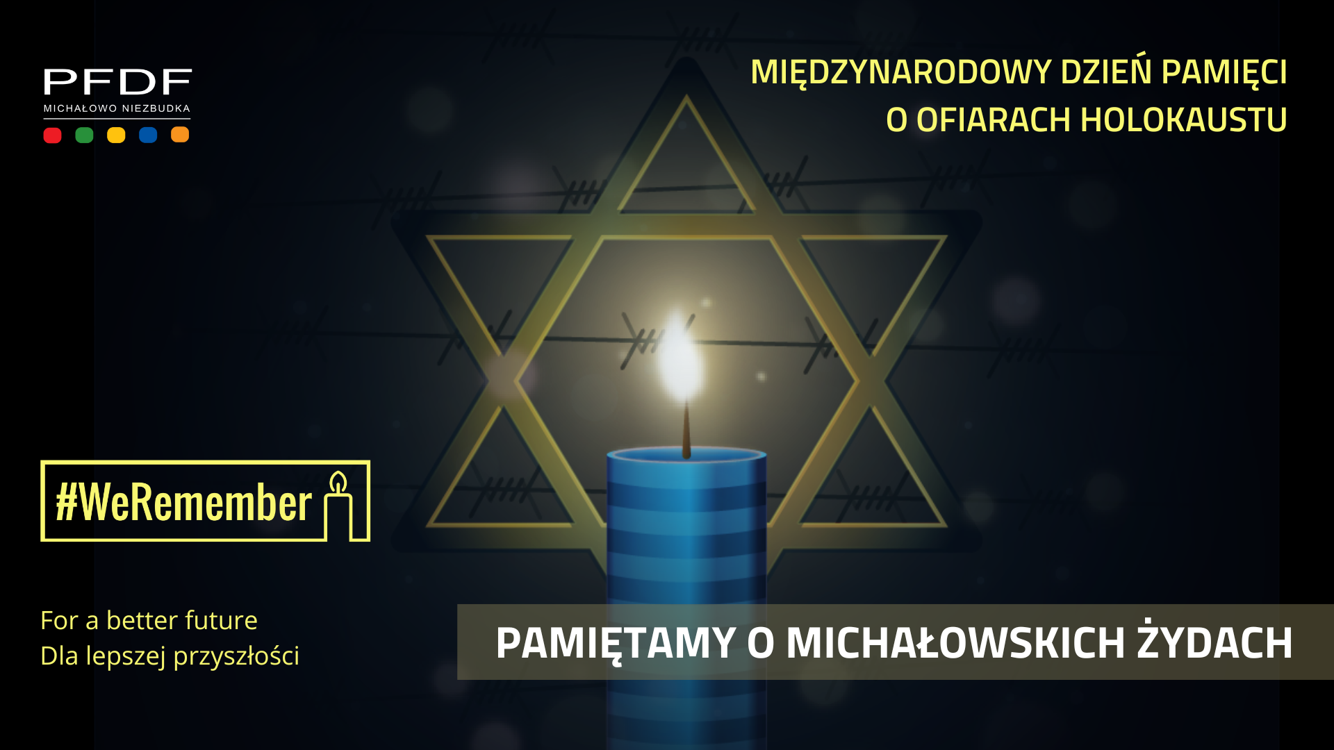 PAMIĘTAMY O MICHAŁOWSKICH ŻYDACH